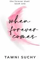 Book cover of When Forever Comes