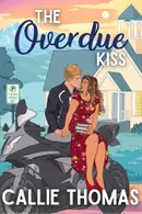 Book cover of The Overdue Kiss