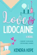 Book cover of Love & Lidocaine