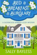 Book cover of Bed & Breakfast & Burglary