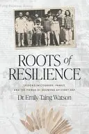 Book cover of Roots of Resilience