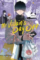 Book cover of Mr. Villain's Day Off 05