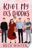 Book cover of Knot My Ex's Daddies