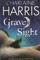 Book cover of Grave Sight bk. 1
