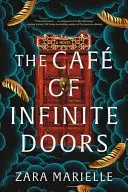 Book cover of The Café of Infinite Doors
