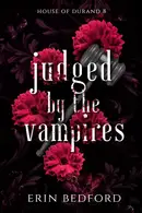 Book cover of Judged by the Vampires