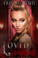Book cover of Loved By The Vampires (6)