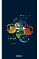Book cover of Unsere Stimmen bei Nacht