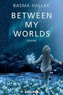 Book cover of Between My Worlds