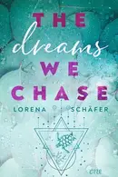 Book cover of The Dreams We Chase