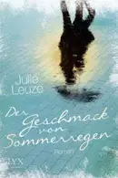 Book cover of Der Geschmack von Sommerregen