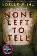 Book cover of None Left to Tell