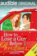 Book cover of How to Lose a Guy Before Christmas