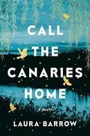Book cover of Call the Canaries Home