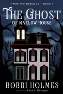 Book cover of The Ghost of Marlow House