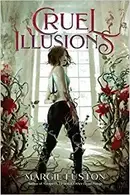 Book cover of Cruel Illusions