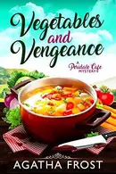 Book cover of Vegetables and Vengeance