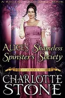Book cover of Alice’s Shameless Spinster’s Society