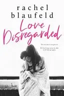 Book cover of Love Disregarded