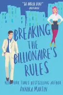 Book cover of Breaking the Billionaire's Rules