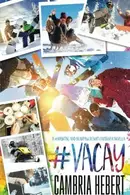 Book cover of #Vacay