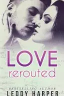 Book cover of Love Rerouted