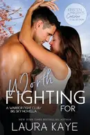 Book cover of Worth Fighting For