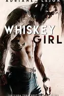 Book cover of Whiskey Girl
