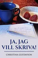 Book cover of Ja, jag vill skriva!