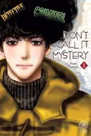 Book cover of Don't Call It Mystery 1 [Mystery to Iunakare 1]