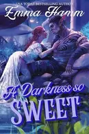 Book cover of A Darkness So Sweet