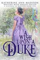 Book cover of A Wish Upon a Duke
