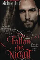 Book cover of Follow The Night