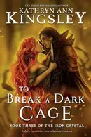 Book cover of To Break a Dark Cage