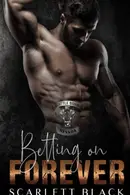 Book cover of Betting on Forever
