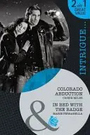 Book cover of Colorado Abduction / In Bed with the Badge