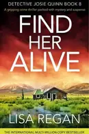 Book cover of Find Her Alive