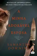 Book cover of A Minha Adorável Esposa