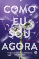 Book cover of Como eu sou agora