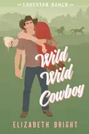 Book cover of Wild Wild Cowboy