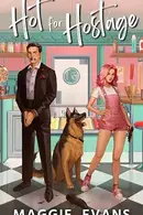 Book cover of Hot for Hostage