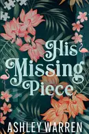 Book cover of His Missing Piece