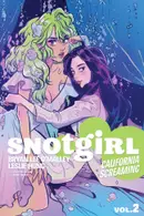 Book cover of Snotgirl, Vol. 2: California Screaming