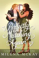 Book cover of Perfectly Matching Again: Another Valentine's Day Novella