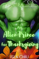 Book cover of An Alien Prince for Thanksgiving