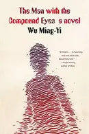 Book cover of The Man with the Compound Eyes