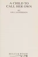 Book cover of A Child to Call Her Own