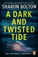 Book cover of A Dark and Twisted Tide