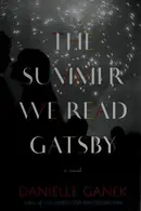 Book cover of The Summer We Read Gatsby