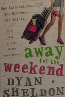Book cover of Away for the Weekend